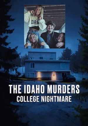 The Idaho Murders: College Nightmare Season 1 Hindi - English Audio WEB-DL 720p - 480p - 1080p [EP - 03 ADDED]