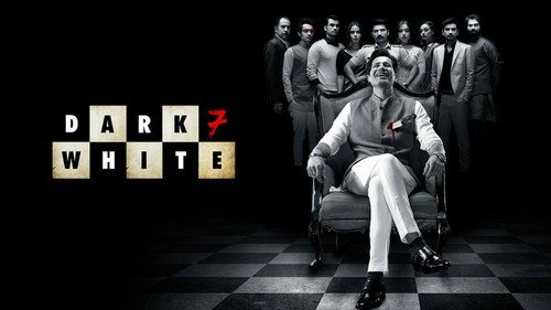 Dark 7 White 2020 Season 1 Hindi Web Series HDRip 720p | [COMPLETE]