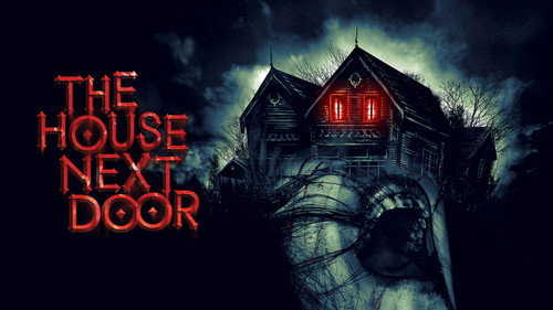 The House Next Door 2017 450MB Dual Audio Hindi UNCUT 480p HDRip Download