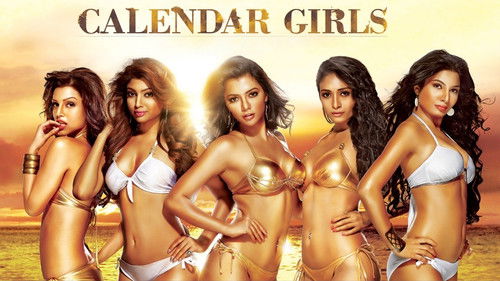 Calendar Girls (2015) Hindi Movie 720p HDRip x264 [1GB]