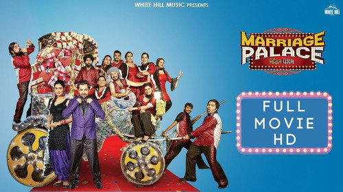 Marriage Palace (2018) Punjabi 720p HDRip [1GB]